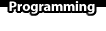Programming